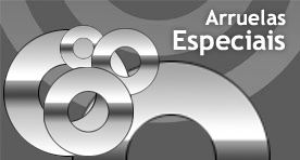 Arruelas Especiais